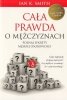 Cała prawda o mężczyznach